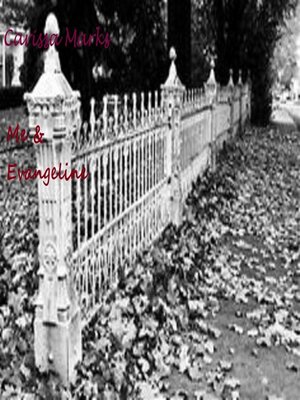 cover image of Me & Evangeline